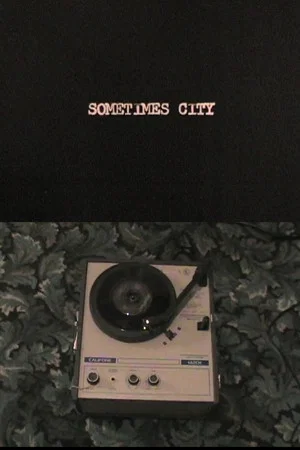 Постер: Sometimes City