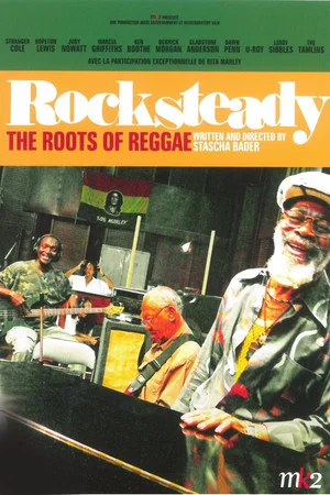 Постер: Rocksteady: The Roots of Reggae