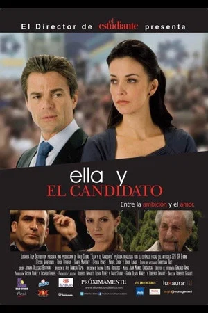 Постер: Ella y el Candidato