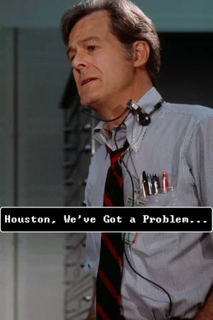 Постер: Houston, We've Got a Problem