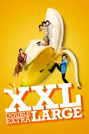 Постер: XXL: Double Extra Large