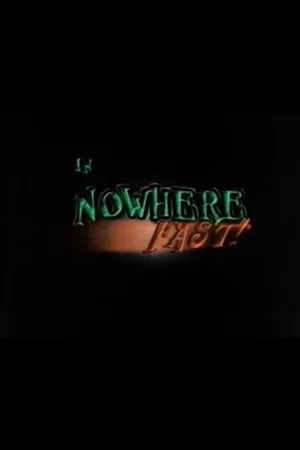 Постер: Nowhere Fast