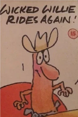 Постер: Wicked Willie Rides Again!