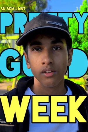 Постер: Pretty Good Week