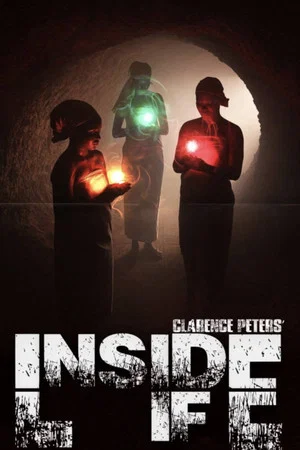 Постер: Clarence Peters' Inside Life