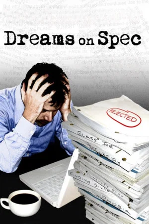 Постер: Dreams on Spec