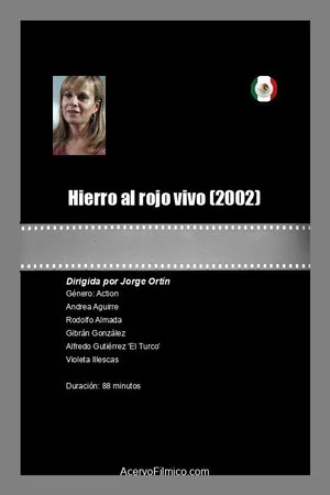 Постер: Hierro al rojo vivo