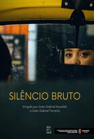 Постер: Silêncio Bruto