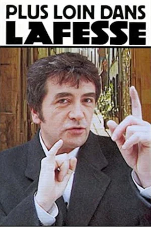 Постер: Plus loin dans Lafesse