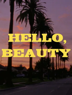 Постер: Hello, Beauty