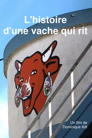 Постер: L'histoire d'une vache qui rit