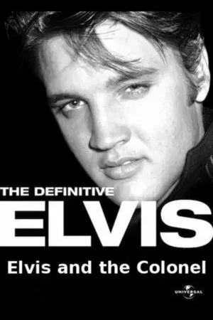 Постер: The Definitive Elvis: Elvis and the Colonel