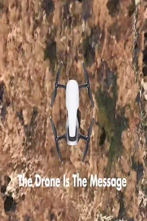 Постер: The Drone Is The Message