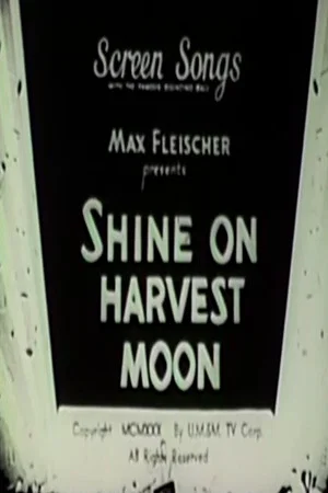 Постер: Shine on Harvest Moon