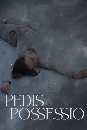 Постер: Pedis possessio