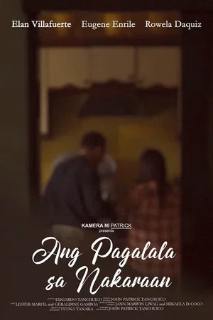 Постер: Ang Pagalala sa Nakaraan