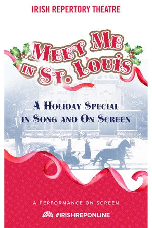 Постер: Meet Me In St. Louis: A Holiday Special in Song and On Screen