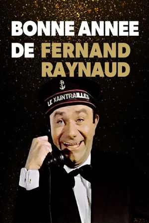 Постер: Bonne Année de Fernand Raynaud
