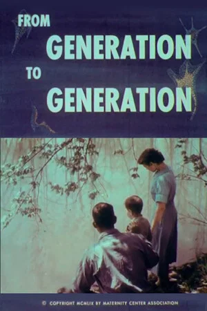 Постер: From Generation to Generation