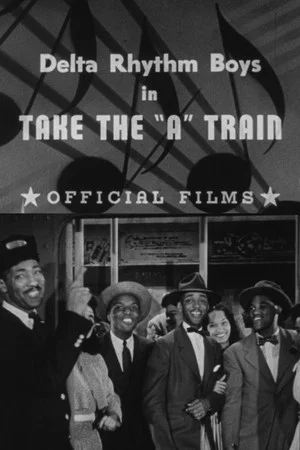 Постер: Take the 'A' Train