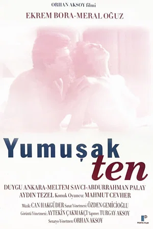 Постер: Yumuşak Ten