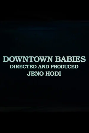 Постер: Downtown Babies