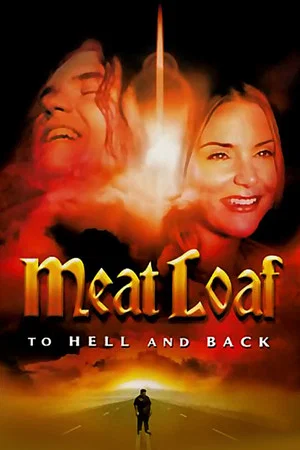 Постер: Meat Loaf: To Hell and Back