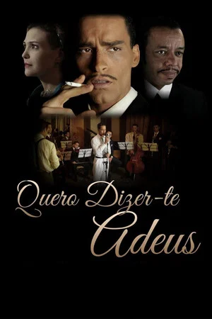 Постер: Quero Dizer-te Adeus