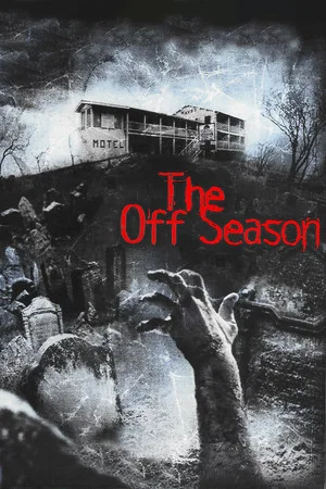 Постер: The Off Season
