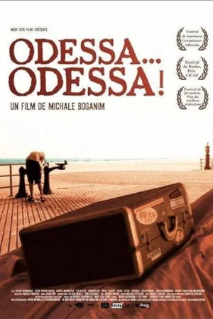 Постер: Odessa... Odessa!