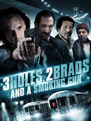 Постер: 3 Holes and a Smoking Gun