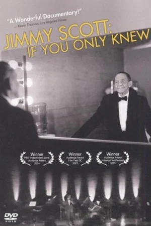 Постер: Jimmy Scott: If You Only Knew