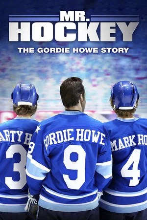 Постер: Mr. Hockey: The Gordie Howe Story