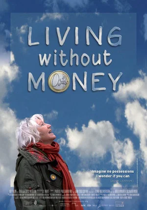 Постер: Living Without Money