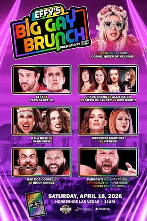 Постер: GCW: Effy's Big Gay Brunch 11