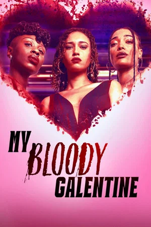 Постер: My Bloody Galentine