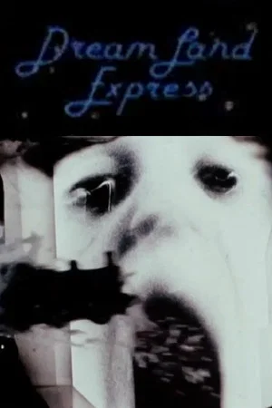 Постер: Dream Land Express