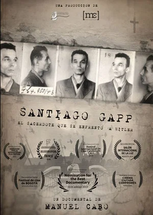 Постер: Santiago Gapp. El sacerdote que se enfrentó a Hitler