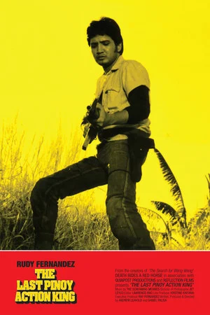 Постер: The Last Pinoy Action King