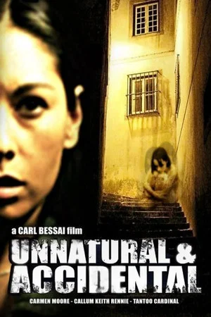 Постер: Unnatural & Accidental