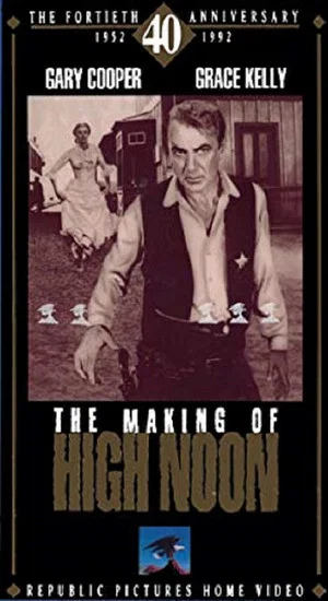 Постер: The Making of High Noon
