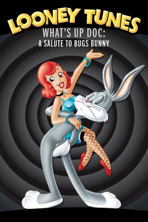 Постер: What's Up Doc? A Salute to Bugs Bunny