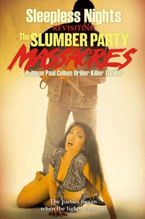 Постер: Sleepless Nights: Revisiting the Slumber Party Massacres