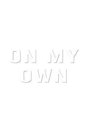 Постер: On My Own