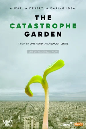 Постер: The Catastrophe Garden