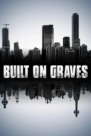 Постер: Built on Graves
