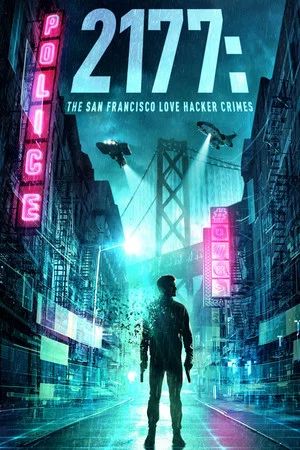 Постер: 2177: The San Francisco Love Hacker Crimes