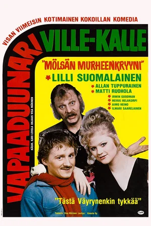 Постер: Vapaa duunari Ville-Kalle