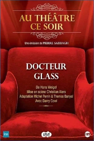 Постер: Docteur Glass