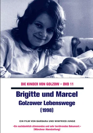 Постер: Brigitte und Marcel - Golzower Lebenswege